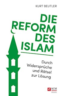 Die Reform des Islam - Kurt Beutler - ebook