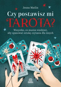 Czy postawisz mi tarota? - Matlin Jenna - książka