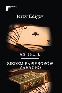 As trefl / Siedem papierosów Maracho - Jerzy Edigey - książka
