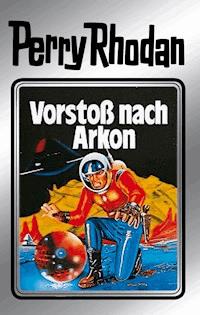 Perry Rhodan 5: Vorstoß nach Arkon (Silberband) - Clark Darlton - ebook