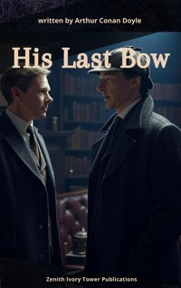 His Last Bow - Arthur Conan Doyle - ebook