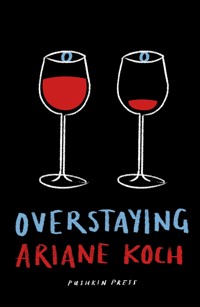 Overstaying - Koch Ariane - ebook