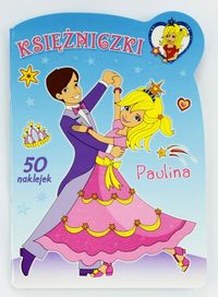 Księżniczki Paulina -  - książka