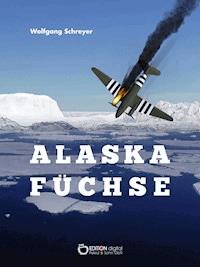 Alaskafüchse - Wolfgang Schreyer - ebook