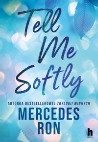 Tell me softly. Seria Tell me. Tom 1 - Mercedes Ron - książka