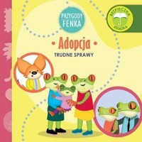 Przygody Fenka. Adopcja - Dominika Gałka - audiobook + książka