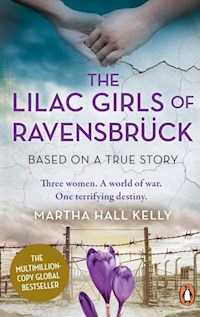 The Lilac Girls of Ravensbrück - Hall Kelly Martha - książka
