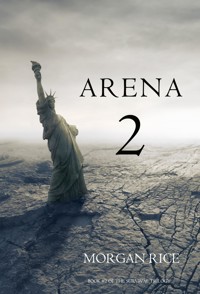 Arena Two (Book #2 of the Survival Trilogy) - Rice Morgan - ebook