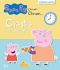 Świnka Peppa Chrum Chrum 39 Ciasta i ciasteczka -  - książka