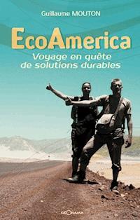 EcoAmerica - Guillaume Mouton - ebook