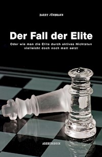 Der Fall der Elite - Barry Jünemann - ebook