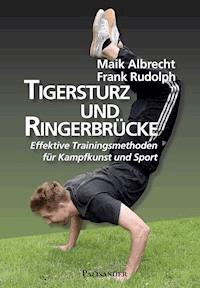 Tigersturz und Ringerbrücke - Frank Rudolph - ebook