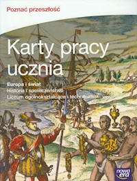 Poznać przeszłość Europa i świat Historia i społeczeństwo Karty pracy ucznia - Maćkowski Tomasz - książka