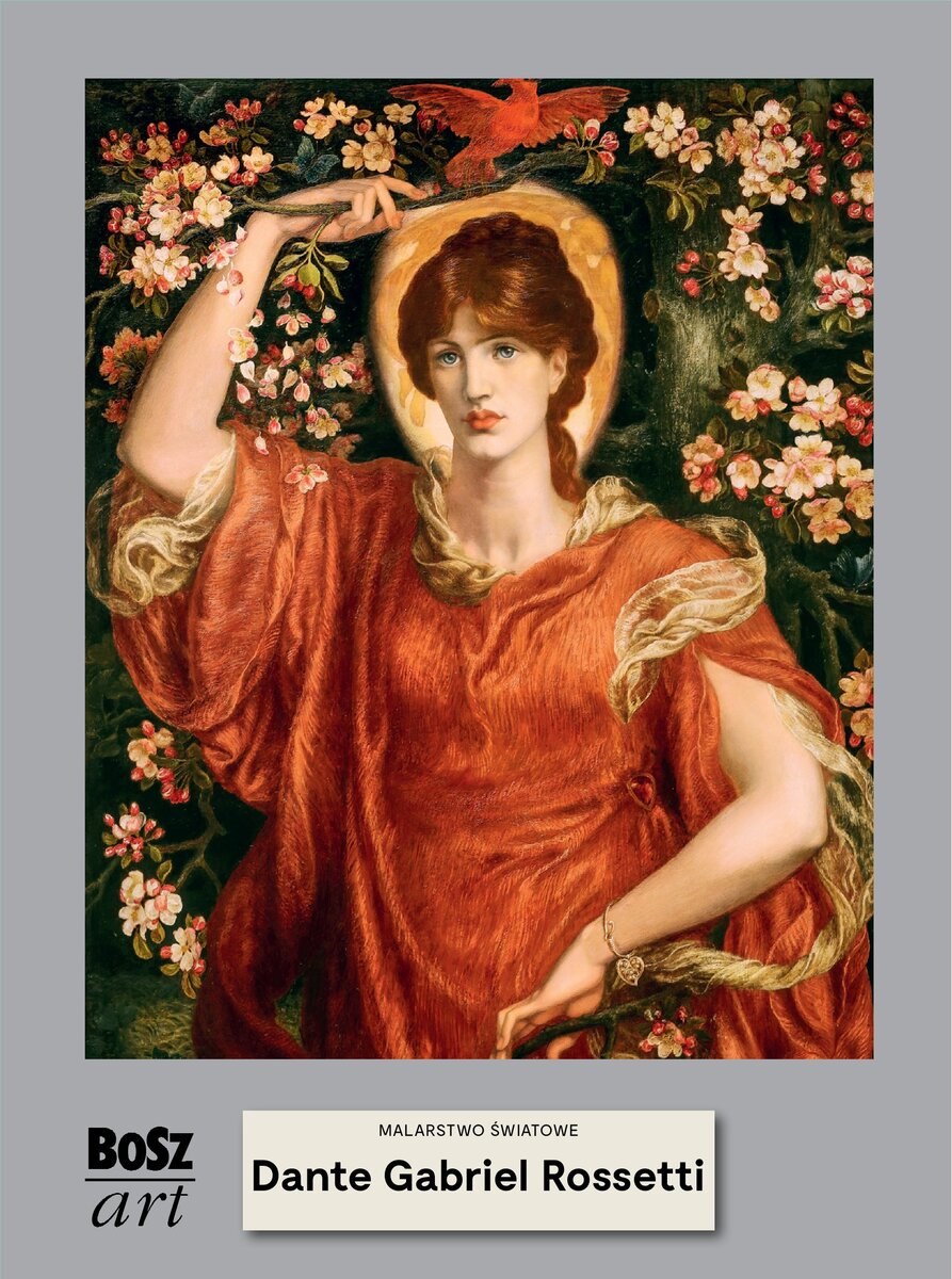 Dante Rossetti. Malarstwo światowe - Agnieszka Widacka-Bisaga - książka