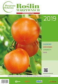 Program Ochrony Roślin Warzywnych uprawianych w polu 2019 -  - książka