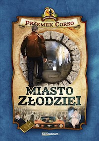 Miasto złodziei - Przemek Corso - książka