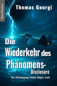 Die Wiederkehr des Phänomens- Disclosure - Thomas Georgi - ebook