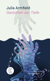 Gestalten der Tiefe - Armfield Julia - ebook
