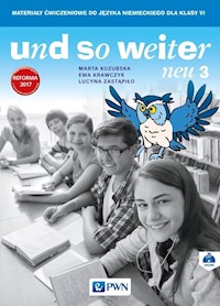 und so weiter neu 3 Materiały ćwiczeniowe do języka niemieckiego dla klasy 6 - Kozubska Marta, Krawczyk Ewa, Zastąpiło Lucyna - książka