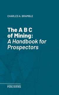 The A B C of Mining - Bramble - ebook