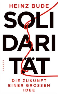 Solidarität - Heinz Bude - ebook