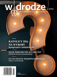 Miesiecznik W drodze 5/2025 (621) - Wydanie zbiorowe - ebook