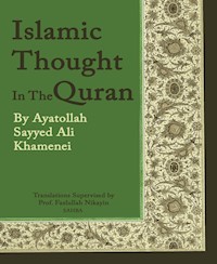 Islamic Thought In The Quran - Ayatollah Sayyed Ali Khamenei - darmowy ebook