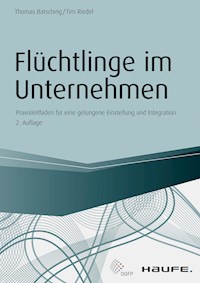 Flüchtlinge im Unternehmen - Thomas Batsching - ebook