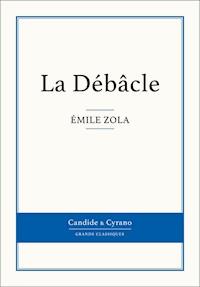 La Débâcle - Emile Zola - ebook