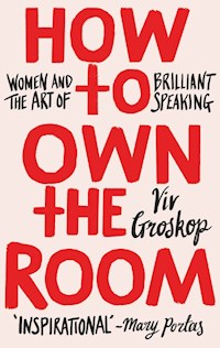 How to Own the Room - Groskop Viv - książka