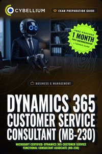 Dynamics 365 Customer Service Consultant (MB-230) - Cybellium - ebook