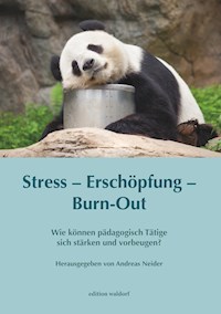 Stress – Erschöpfung – Burn-out -  - ebook