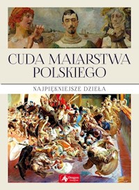 Cuda malarstwa polskiego -  - książka