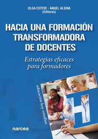 Hacia una formación transformadora de docentes - Olga Esteve - ebook