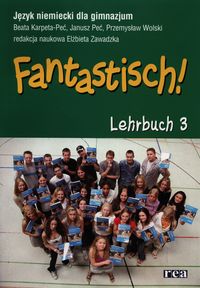Fantastisch! 3 Podręcznik z płytą CD - Karpeta-Peć Beata, Peć Janusz, Wolski Przemysław - książka