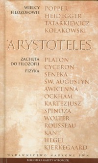 Wielcy Filozofowie 1 Zachęta do filozofii Fizyka - Arystoteles - książka