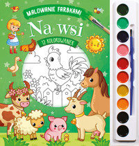 Malowanie farbkami. Na wsi -  - książka
