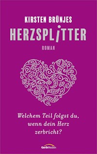 Herzsplitter - Kirsten Brünjes - ebook
