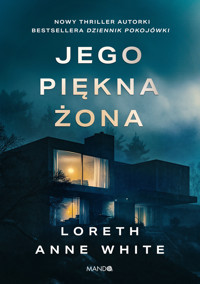 Jego piękna żona - Loreth Anne White - ebook + audiobook + książka