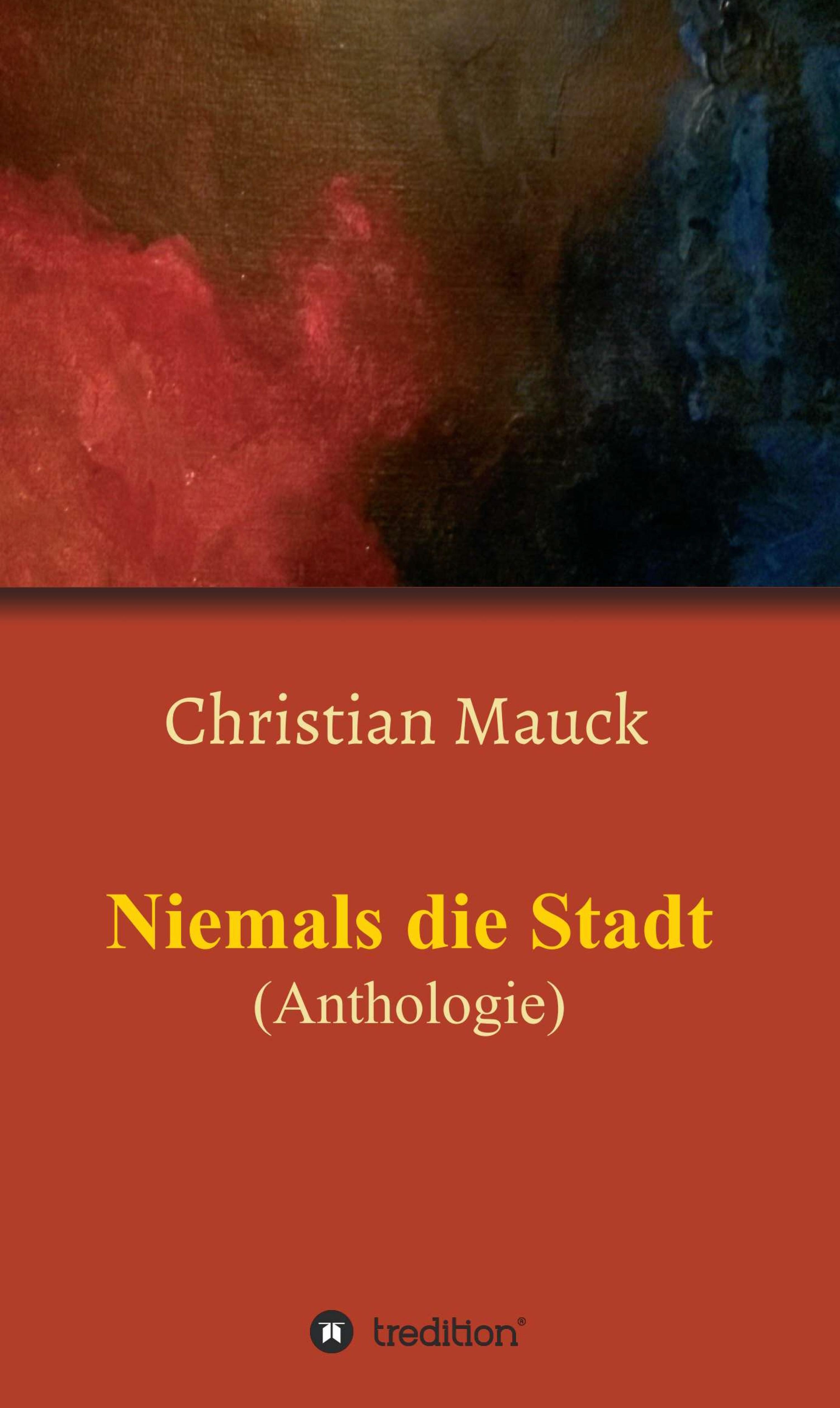 Niemals die Stadt