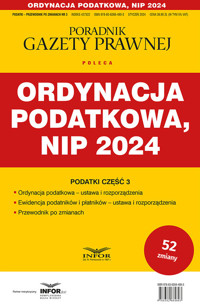 Ordynacja Podatkowa NIP 2024 Podatki Część 3 -  - książka