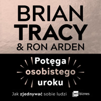 Potęga osobistego uroku - Brian Tracy, Ron Arden - audiobook