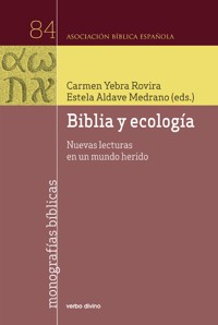 Biblia y ecología - Carmen Yebra Rovira - ebook