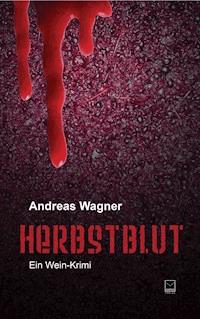 Herbstblut - Andreas Wagner - ebook