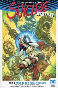 Suicide Squad Oddział samobójców Tom 2 Przy zdrowych zmysłach - Wlliams Rob - książka