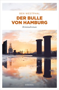 Der Bulle von Hamburg - Ben Westphal - ebook