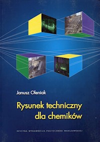 Rysunek techniczny dla chemików - Oleniak Janusz - książka