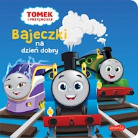 Tomek i przyjaciele Bajeczki na dzień dobry - Żmichowska Beata - książka