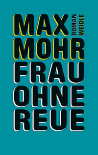 Frau ohne Reue - Max Mohr - ebook