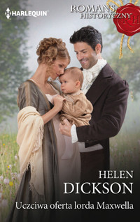 Uczciwa propozycja lorda Maxwella - Helen Dickson - ebook